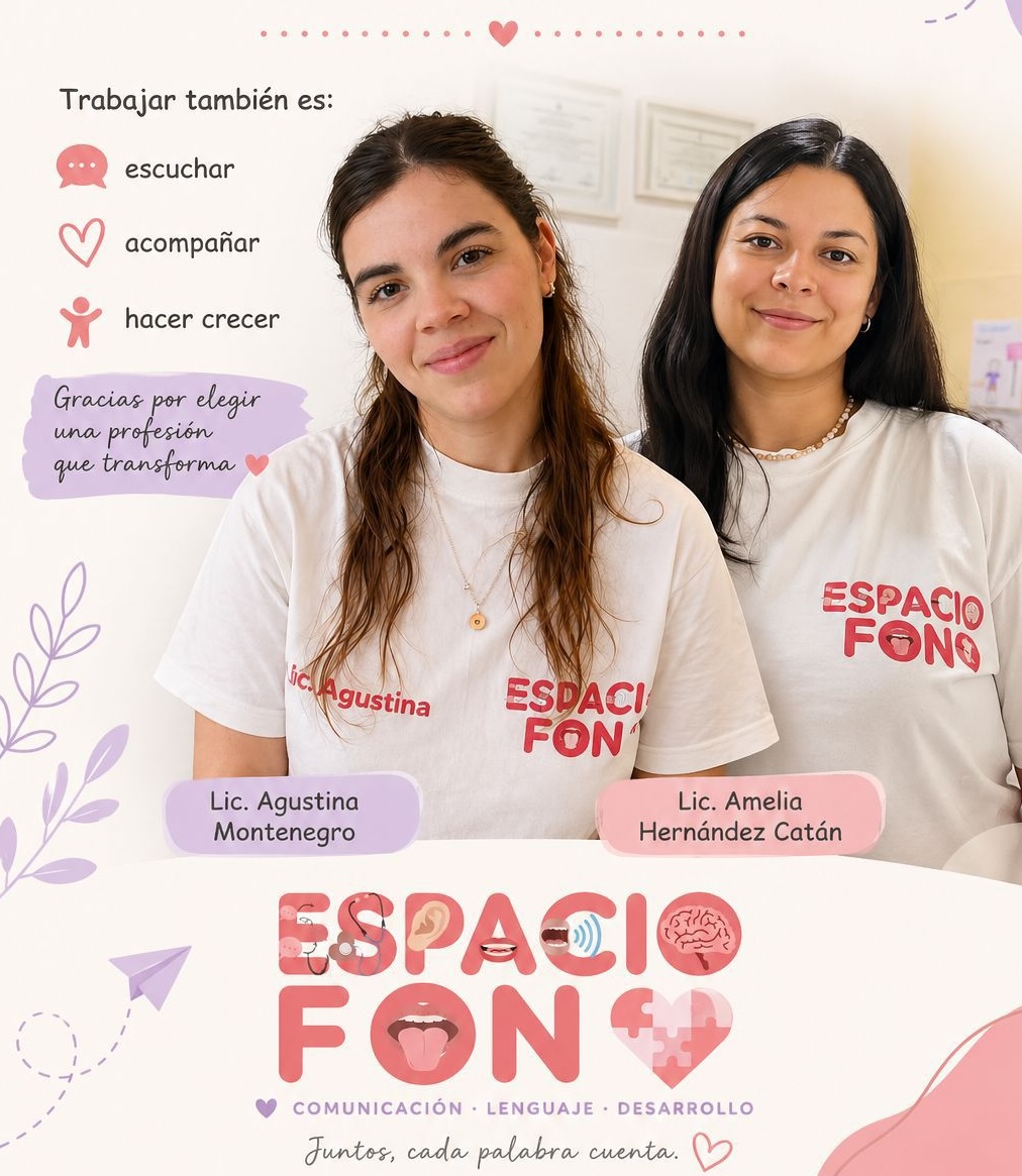 Equipo de Espacio Fono: Lic. Agustina Montenegro y Lic. Amelia Hernández Catán